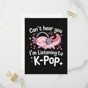 Cant Hear You Im Listening To K-Pop Invitation Postcard