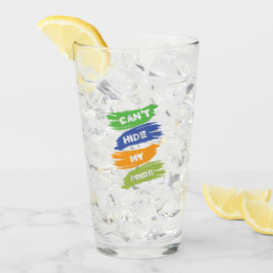 Can't Hide My Pride LGBTQ Gay Pride Glass
