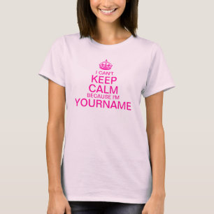 Can't Keep Calm Enter Your Name personalise T-Shirt