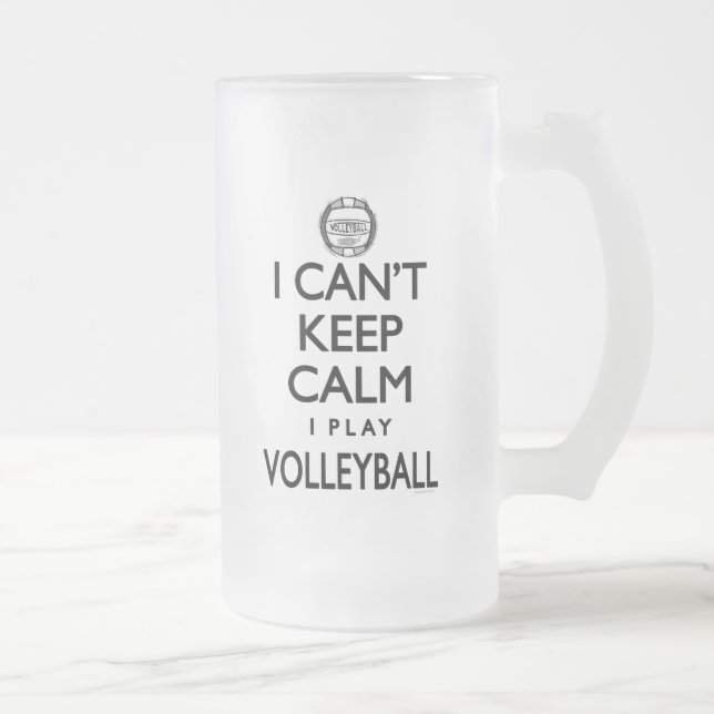 Can't Keep Calm Volleyball Frosted Glass Beer Mug (Right)