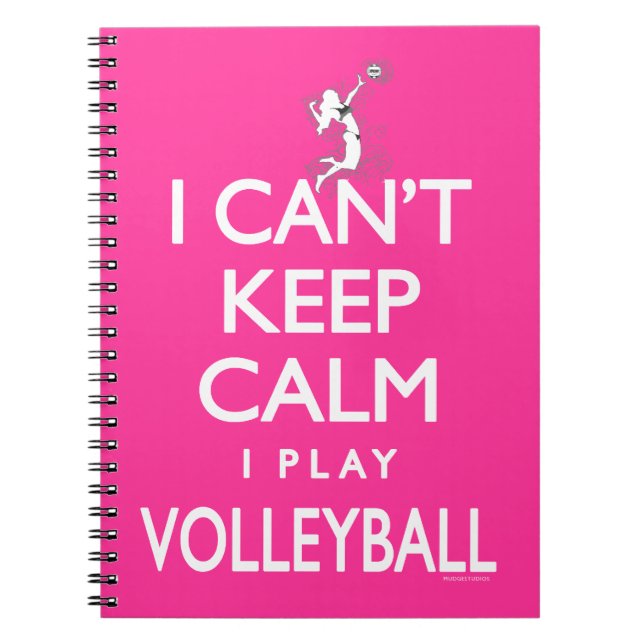 Can't Keep Calm Volleyball Spiral Notebook (Front)