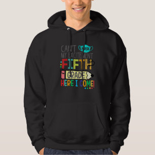 Cant Mask My Excitement Fifth Grade Here I Come Hoodie