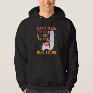 Cant Mask My Excitement Kindergarten Here I Come L Hoodie