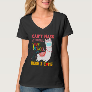 Cant Mask My Excitement Preschool Here I Come Llam T-Shirt
