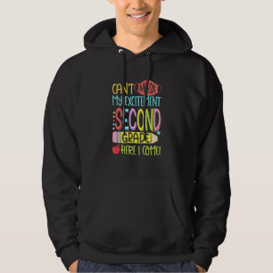 Cant Mask My Excitement Second Grade Grade Here I Hoodie