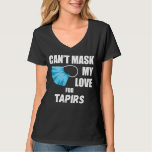 Can't Mask My Love For Tapirs 2020 T-Shirt