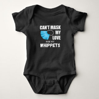 Cant Mask My Love For Whippet, Dog Lover Gift T-Sh Baby Bodysuit