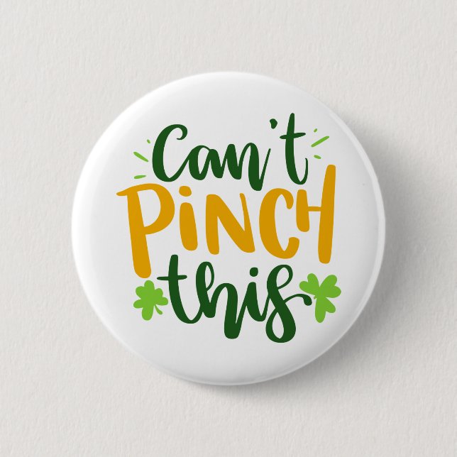 Can't Pinch This St Paddy's Day Clover Pattern  Bu 6 Cm Round Badge (Front)