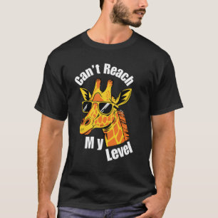 Can't Reach My Level Giraffe   Cool Sarcastic T-Shirt