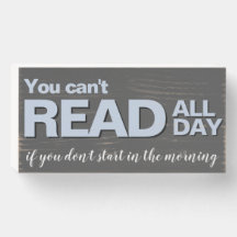 Can't Read All Day Funny Book Lover Rustic Saying