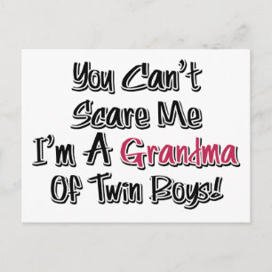 Can't Scare Me Grandma of Twin Boys Cute Quote Postcard