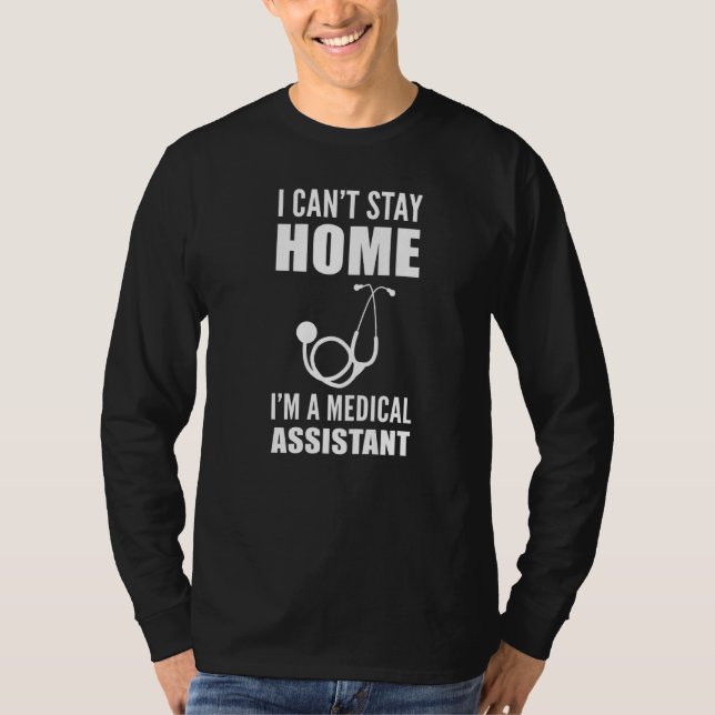 Can't Stay Home Medical Frontliner T-Shirt (Front)