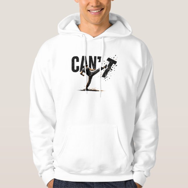 Can't Stop Fighting Martial Arts Kickboxing Hoodie (Front)