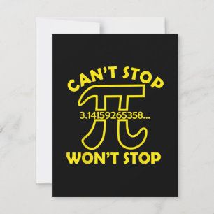 Can't Stop Pi Won't Stop Math School Card