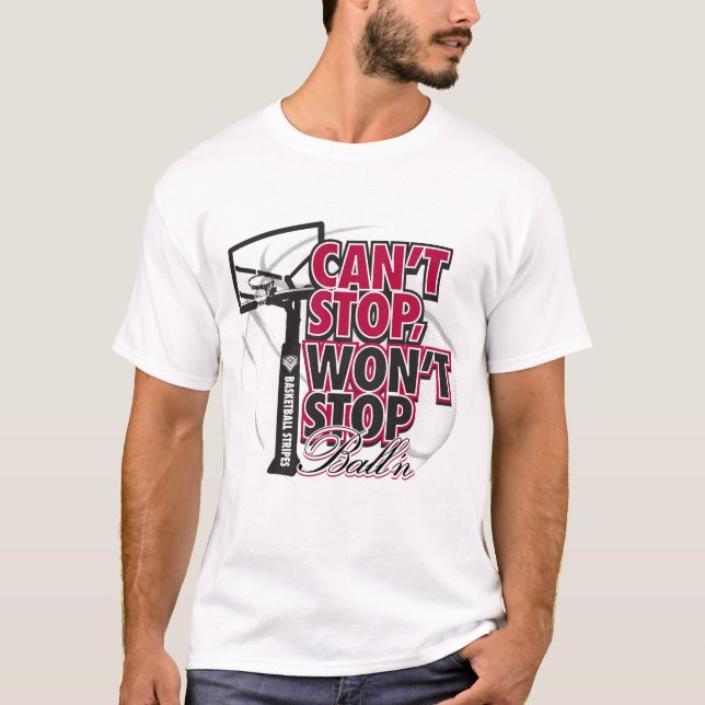 Can't Stop, Won't Stop Tee (Front)