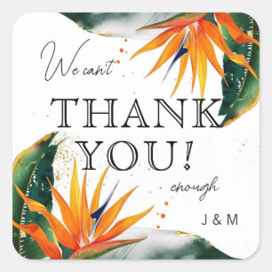 Can't Thank You enough Birds of Paradise Bliss Square Sticker