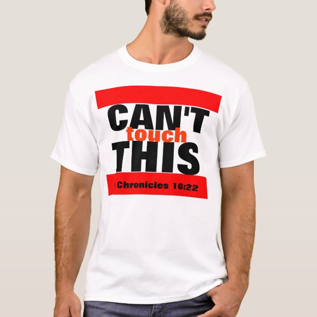 Can't Touch This Tee (Front)
