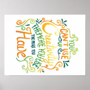 Can't Use Up Creativity Poster