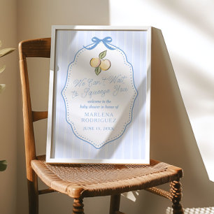 Can't Wait to Squeeze You Blue Citrus Welcome Sign