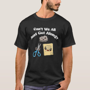 Can't We All Just Get Along Rock Paper Scissors T-Shirt