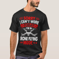Can't Work Dron Flying Mode Drone Pilot Enthusias