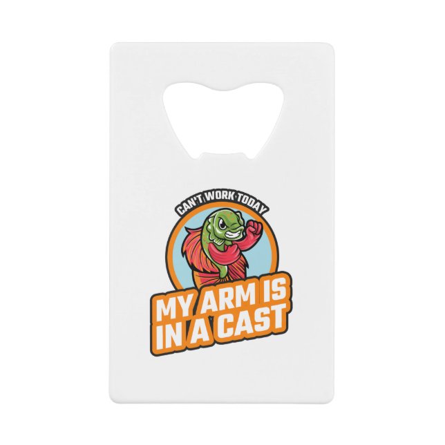 Cant Work Today My Arm Is In A Cast (Front)