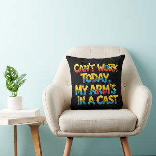 Can't Work Today My Arm's In A Cast Funny Fishing Cushion