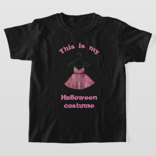Can't you see it's a dress T-Shirt