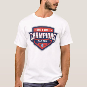 Canton Butt Dial Champions T-Shirt