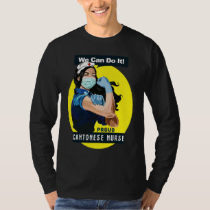Cantonese Proud Frontline Worker Rosie Riveter Nur T-Shirt
