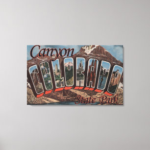 Canyon State Park, Colorado - Large Letter Scene Canvas Print
