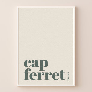 Cap Ferret France modern city Poster