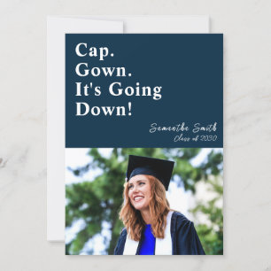 Cap Gown It's Going Down Blue Modern Graduation Invitation