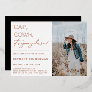 Cap Gown It's Going Down Graduation Party