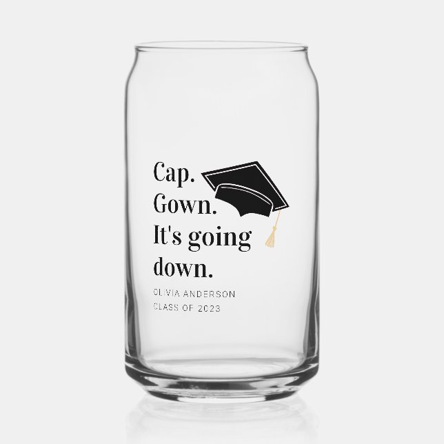 Cap Gown It's Going Down Graduation Party Can Glass (Front)