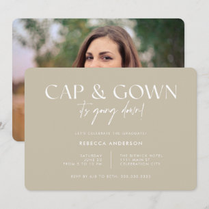 Cap Gown It's Going Down Modern Beige Graduation Invitation