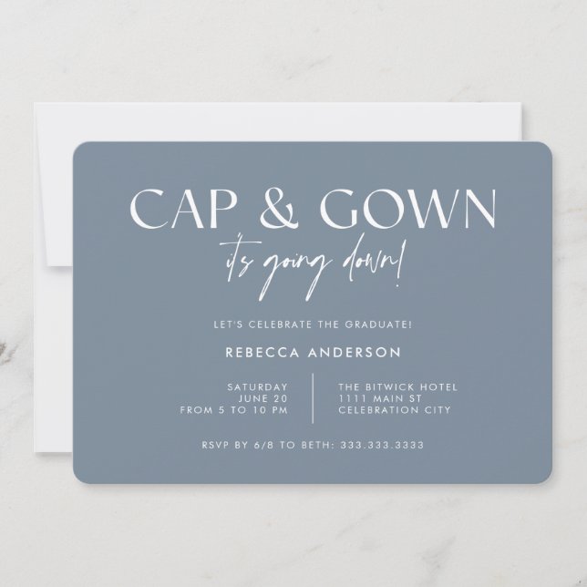 Cap Gown It's Going Down Modern Grey Graduation Invitation (Front)