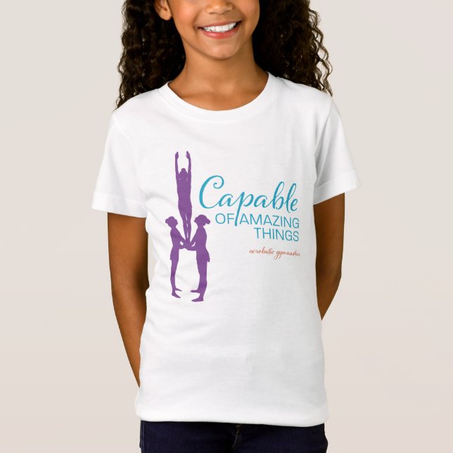 Capable of amazing things girls' acro t-shirt (Front)