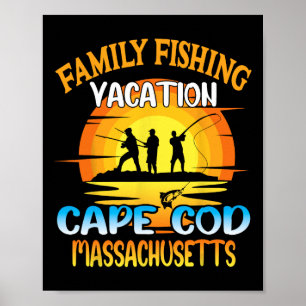 Cape Cod Machusetts Family Fishing Vacation Sunset Poster