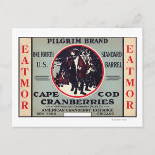 Cape Cod Pilgrim Eatmor Cranberries Brand Postcard
