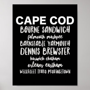 Cape Cod Towns Provincetown Rnstable Bourne Dennis Poster