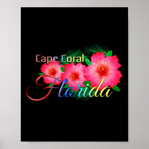 Cape Coral Florida Tropical Flowers Family Vacatio Poster