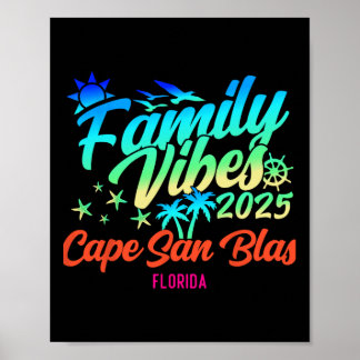 Cape San Blas Florida Family Vibes 2025 Vacation S Poster
