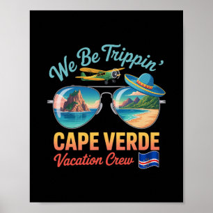Cape Verde Vacation Cabo Verde Flag Pride Verdian Poster