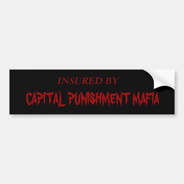 CAPITAL PUNISHMENT MAFIA BUMPER STICKER (Front)