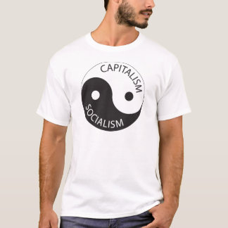 Capitalism, Socialism; Yin, Yang T-Shirt