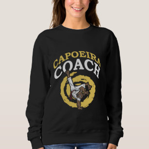 Capoeira Coach Martial Arts Hobby Brazilian Capoei Sweatshirt