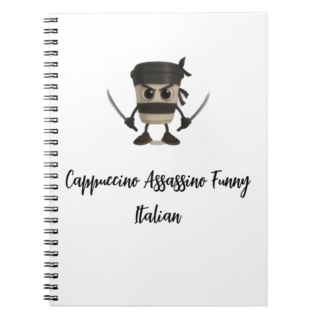 Cappuccino Assassino Funny Italian Notebook (Front)