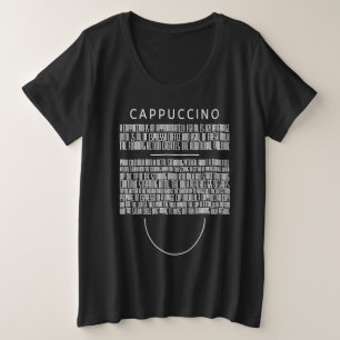 Cappuccino Recipe Plus Size T-Shirt