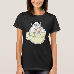 CappugCino Cute Pug with a Cookie in a Cappuccino  T-Shirt
